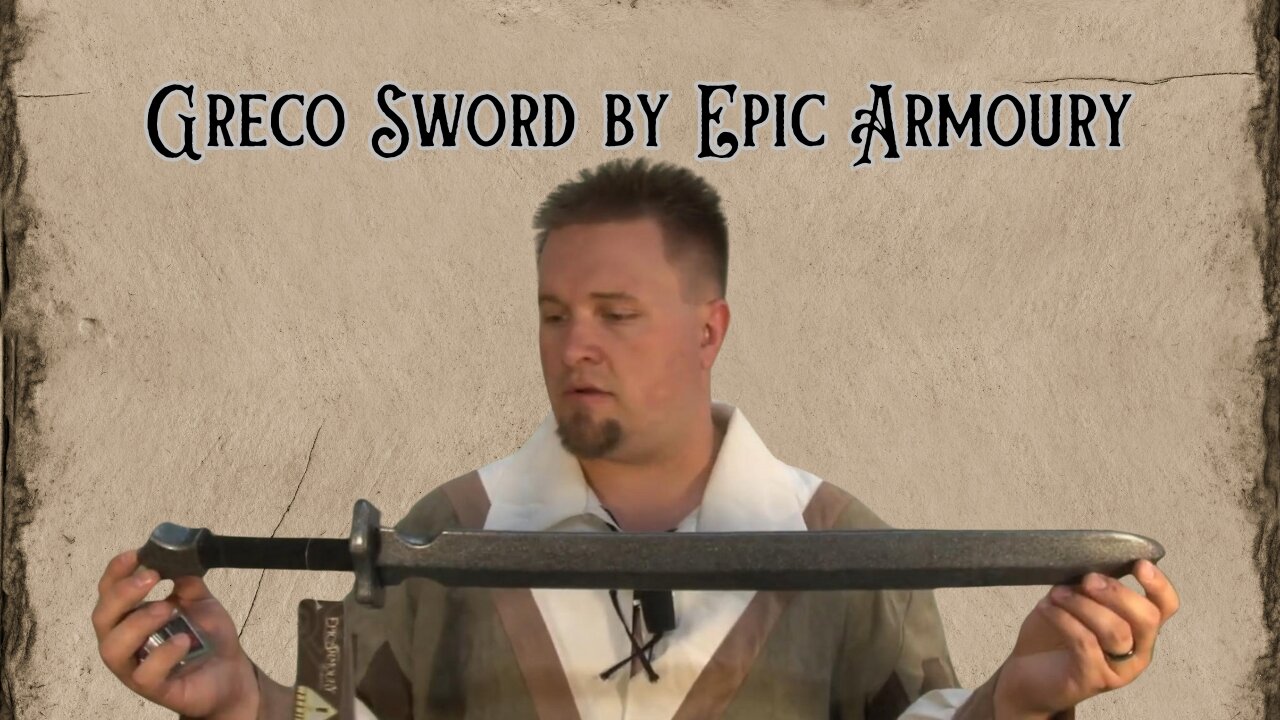 Hands-On with the Greco Sword: Epic Armoury's LARP Masterpiece