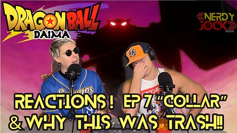Dragon Ball Daima Episode 7 "Collar" Reaction "THIS WAS TRASH!?"