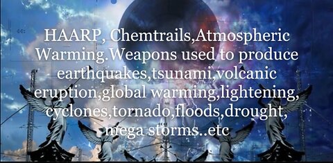 Playing God: HAARP Weather Modification