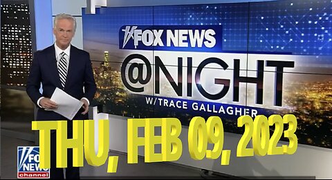 Fox News @ Night 02-09-2023