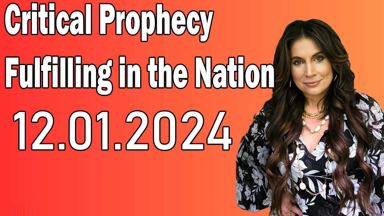 Amanda Grace PROPHETIC WORD: Critical Prophecy Fulfilling in the Nation