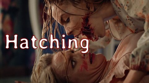 Hatching | Horror Movie Trailer 2022