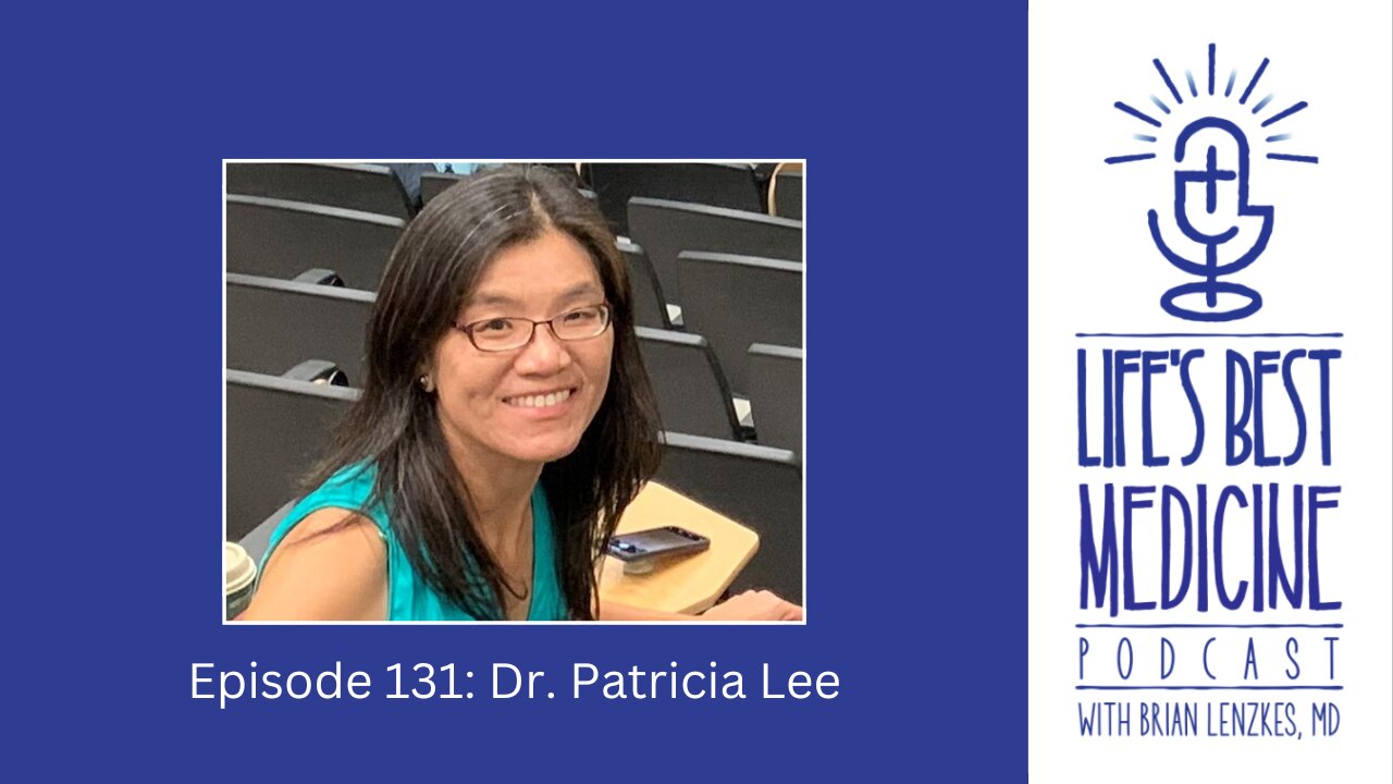 Episode 131: Dr. Patricia Lee