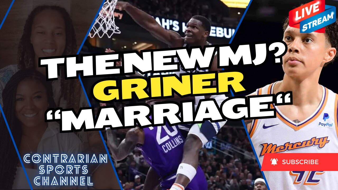 Is Anthony Edwards The Next Face Of The NBA, Red Flags In Brittney Griner's First Marriage