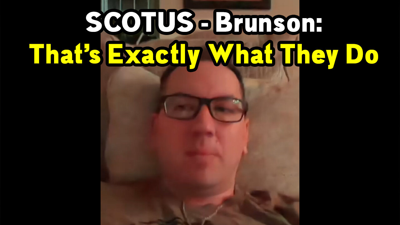 Phil Godlewski "SCOTUS - Brunson > That’s Exactly What They Do"