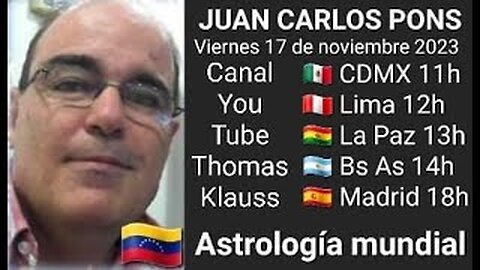 Astrología mundial // Juan Carlos Pons 🇻🇪 @JuanCarlosPonsAcademiaJupiter (17-11-23)