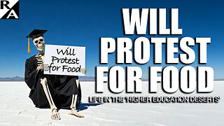 Will Protest for Food: Life in the ‘Higher Education Deserts’