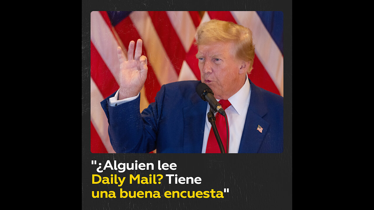 Trump acoge con agrado una encuesta de Daily Mail sobre su apoyo