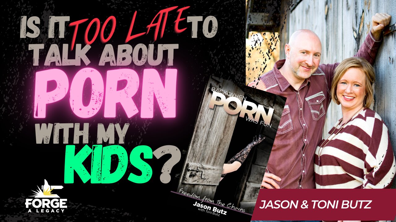 Is It Too Late to Talk about Porn with My Kids?