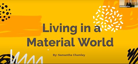 Living in a Material World