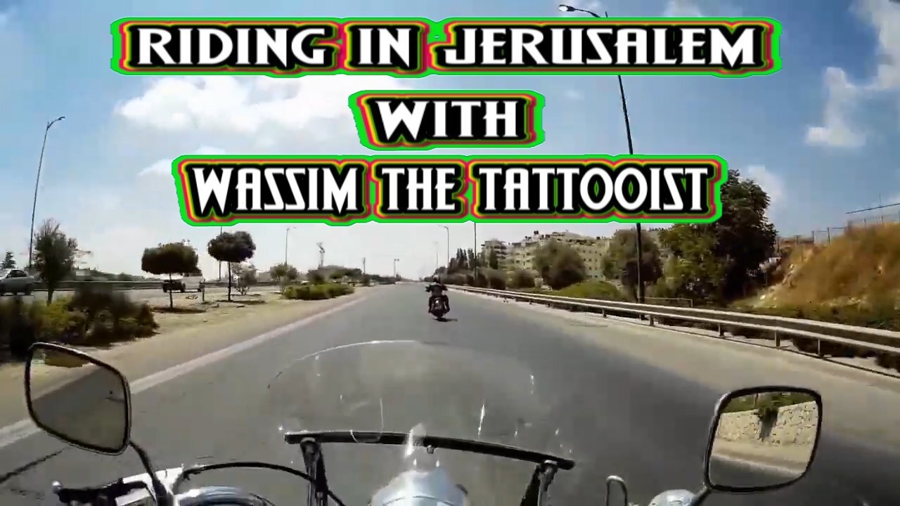 Riding Motorcycles In Jerusalem With Wassim The Tattooists - ISRAEL JUNE 2017