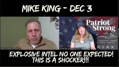 Mike King: Explosive Intel No One Expected! This Is A Shocker!!!