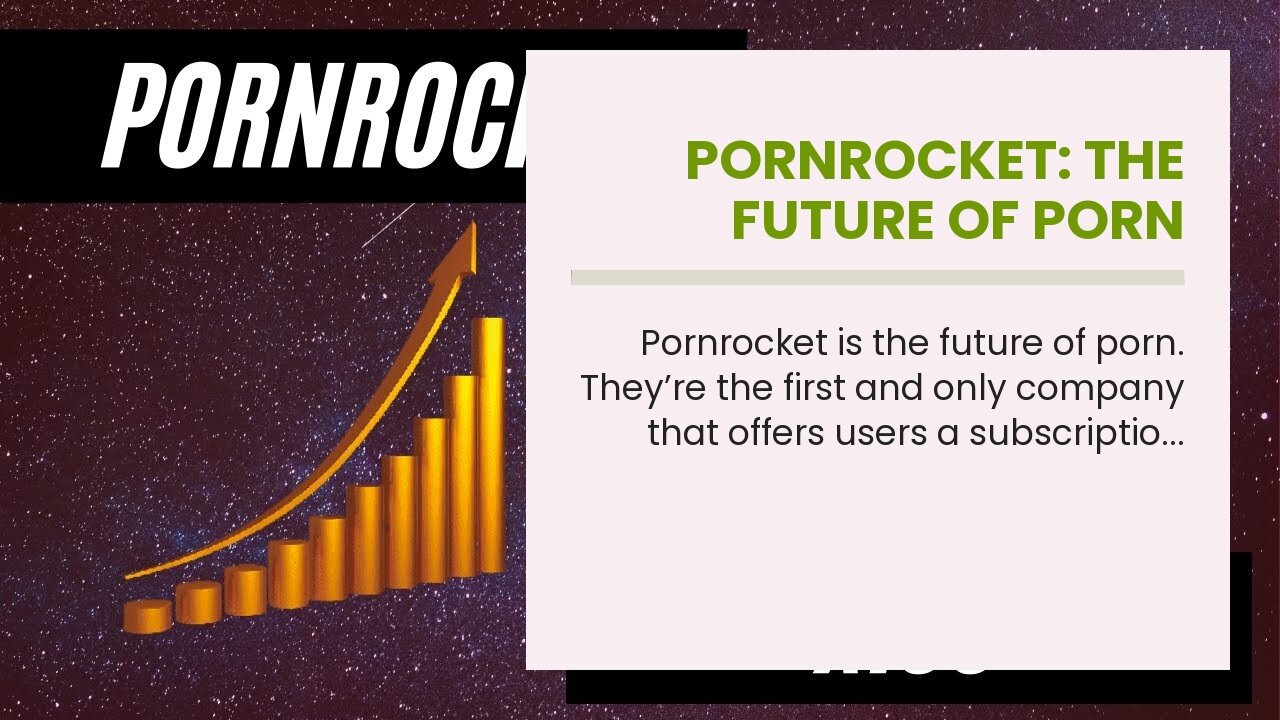 Pornrocket: The Future of Porn