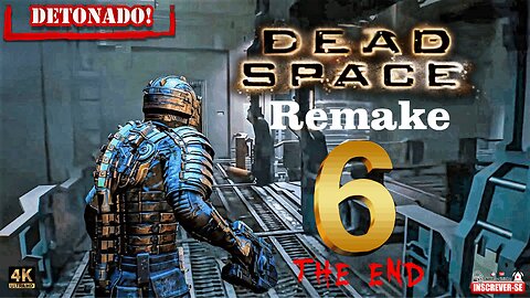 Dead Space Remake Part 6 The End