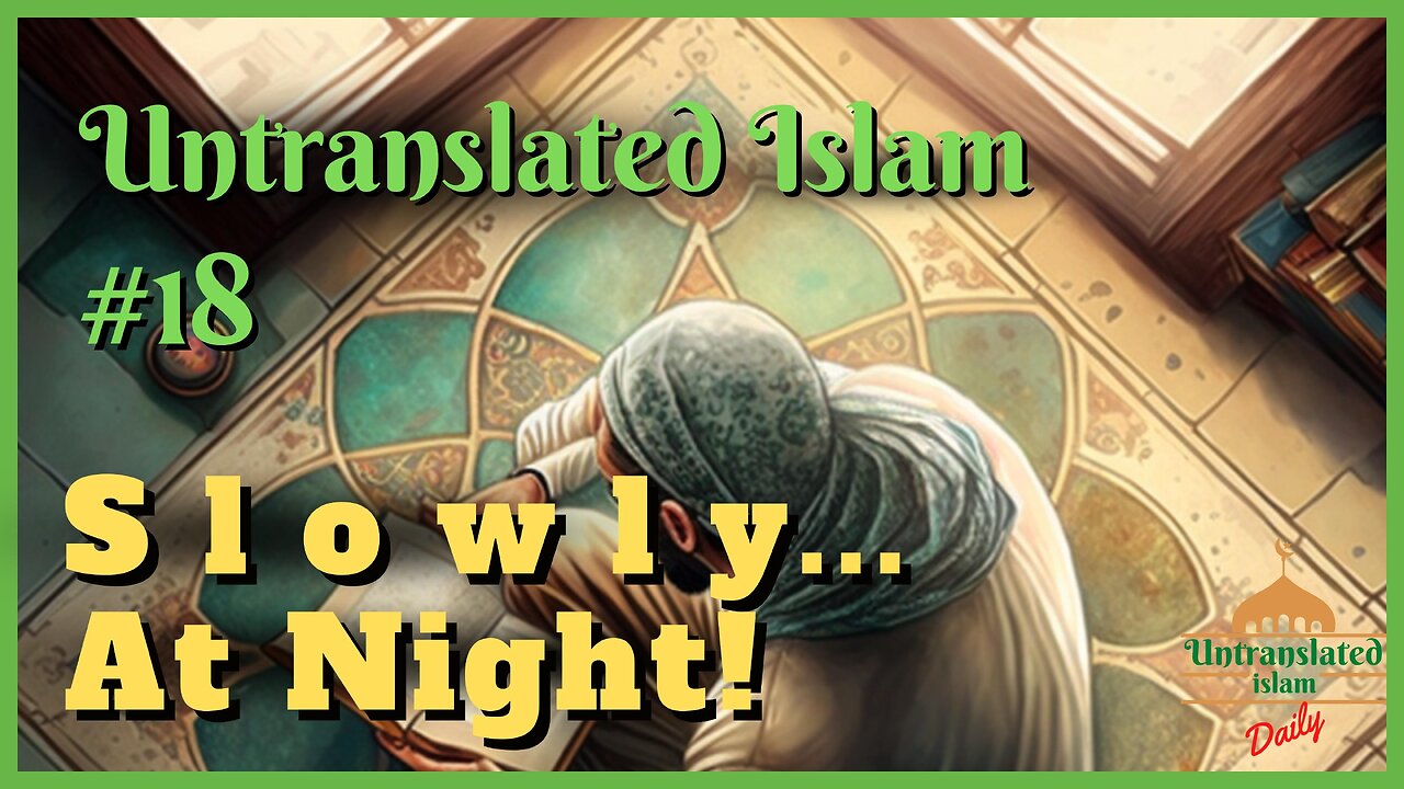 The Proper Way To Read Quran. | Untranslated Islam #18