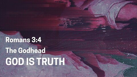 God Is Truth