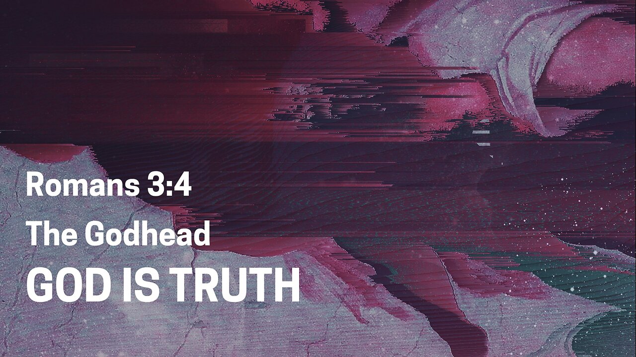 God Is Truth