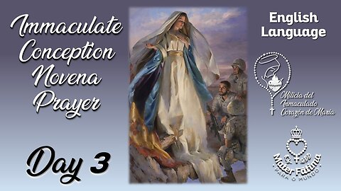 Day 3 - Immaculate Conception Novena (ENGLISH) - Milicia del Inmaculado ♥ de María