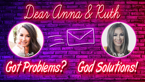 LIVE Dear Anna & Ruth: Dream Interpretation & Prophecy 1/27/23