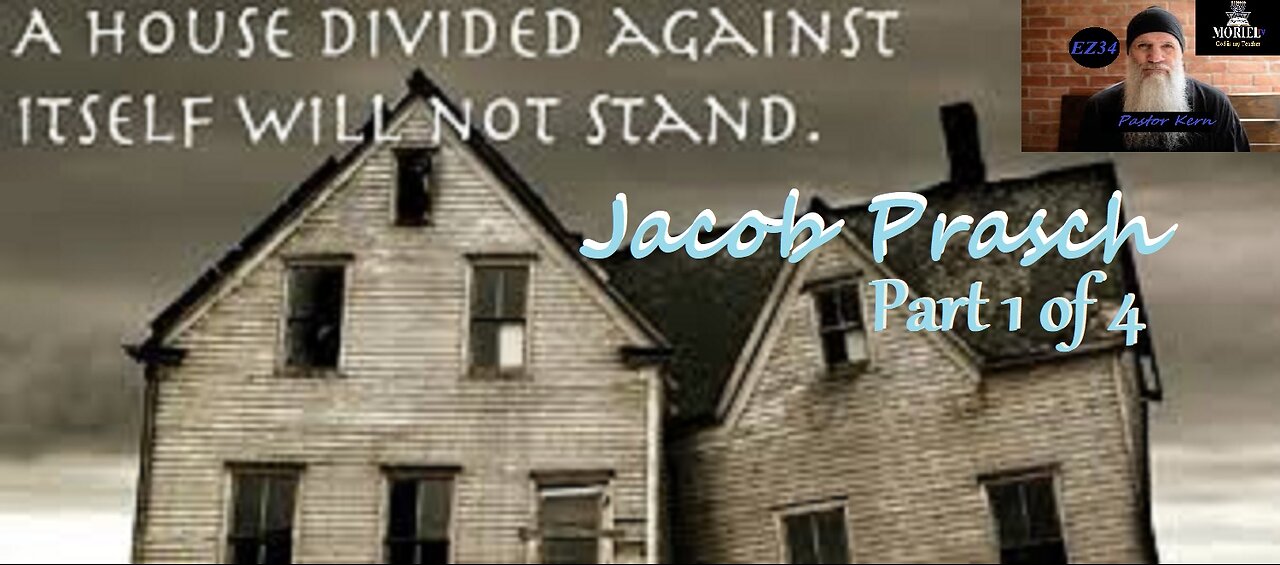 Jacob Prasch- A House Divided__part 1