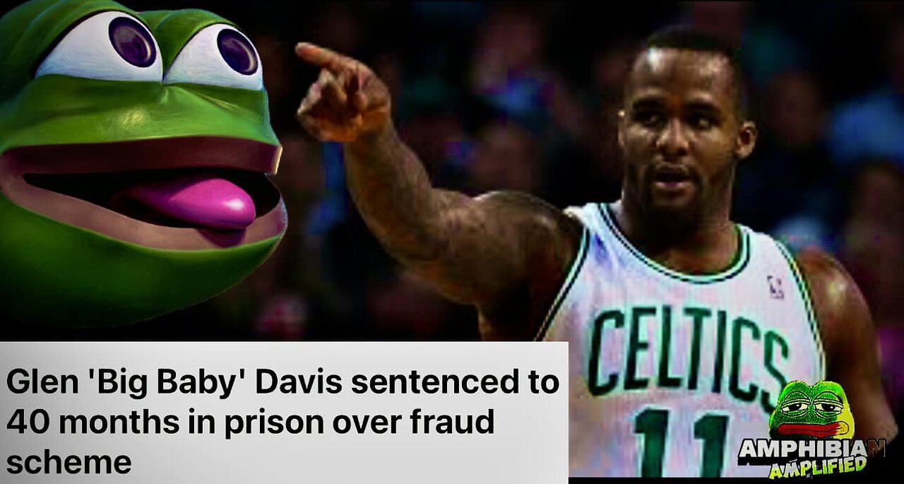 Glen 'Big Baby' Davis sentenced to 40 months in prison over fraud scheme