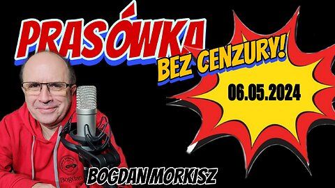 Prasówka 06.05.2024