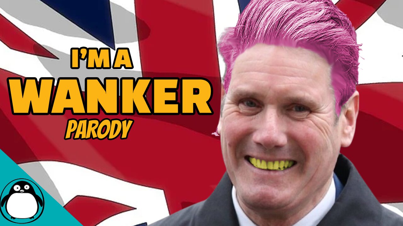 UK's Keir Starmer Admits He's A Wanker - Parody