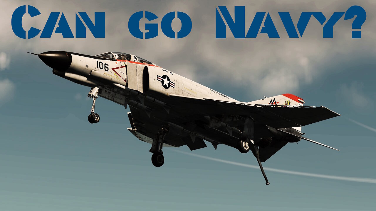 DCS: F-4E can go Navy?