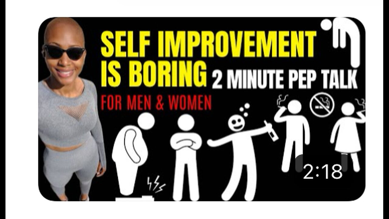 Self Improvement Is Boring (2 minute motivational speech)