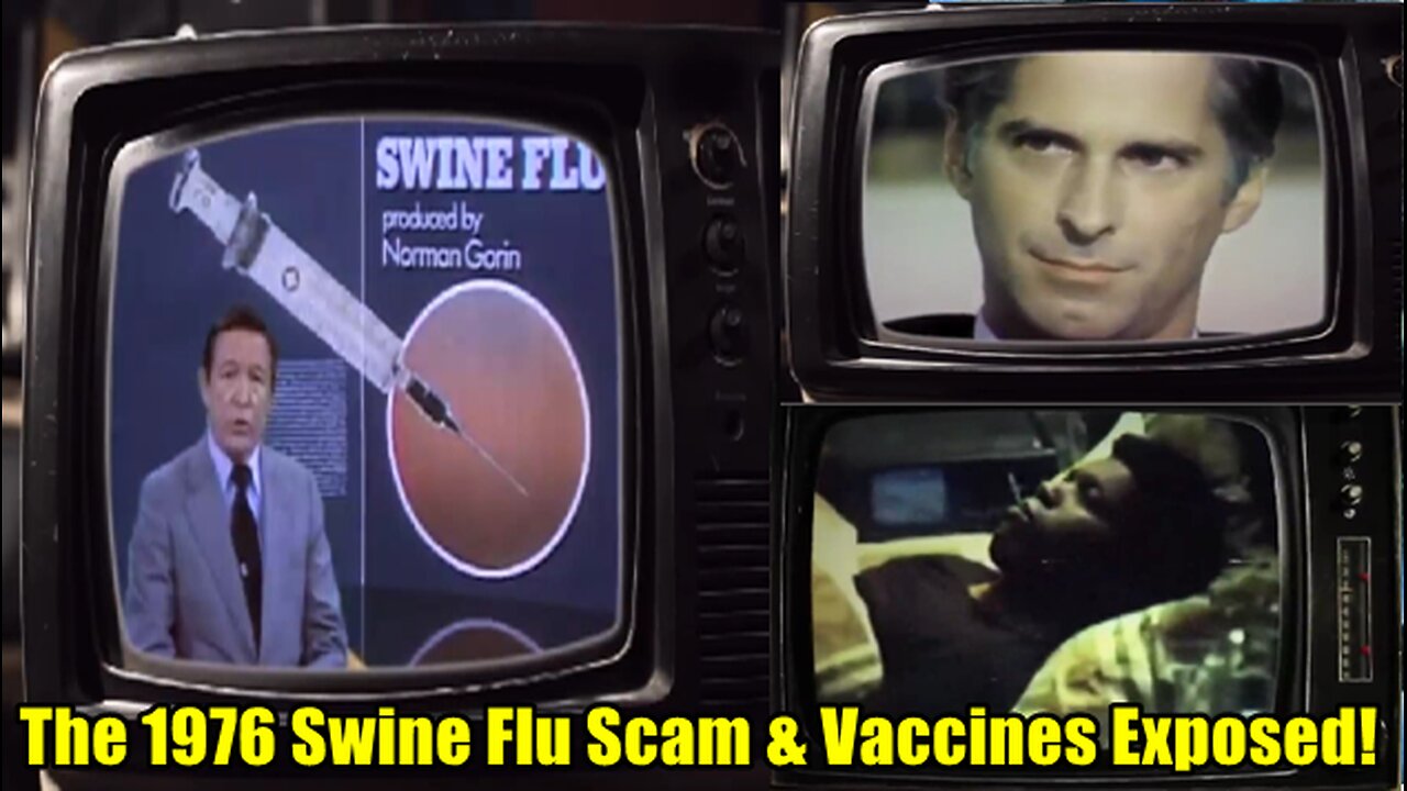 The 1976 Swine Flu Scam & Vaccines Exposed!