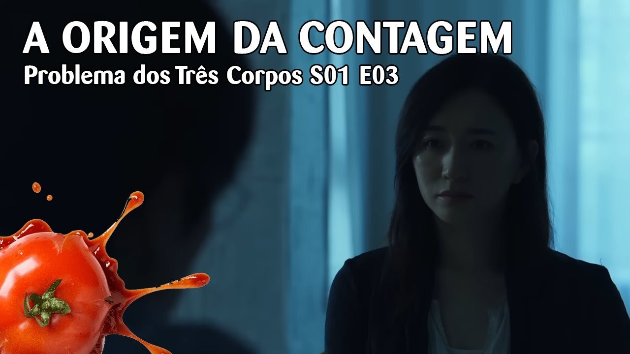 Problema dos Três Corpos S01 E03 - "A origem da contagem"