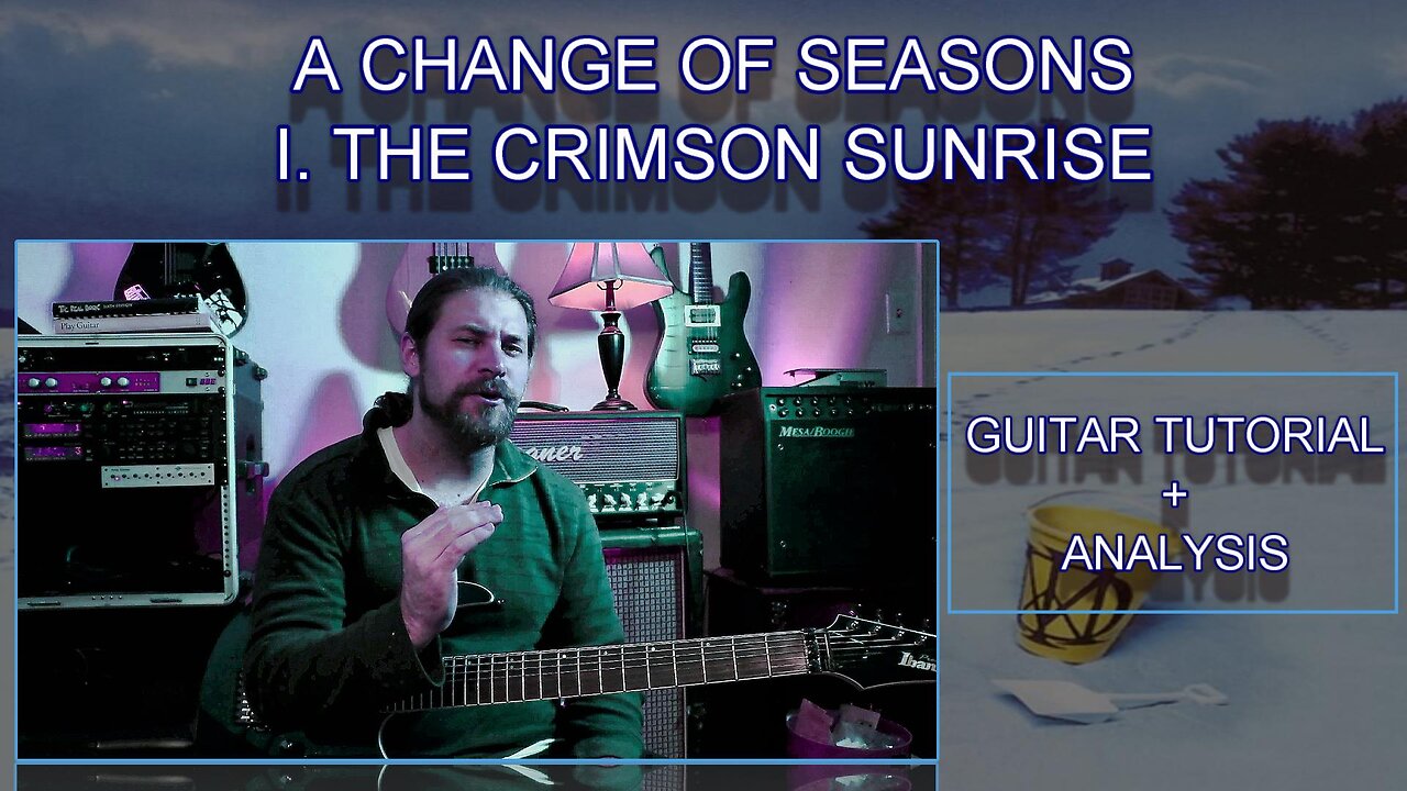 I. THE CRIMSON SUNRISE Guitar Tutorial/Analysis (Dream Theater) [Let's Learn A Change of Seasons #1]