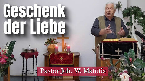 Joh. W. Matutis - Geschenk der Liebe - 1. Februar 2023