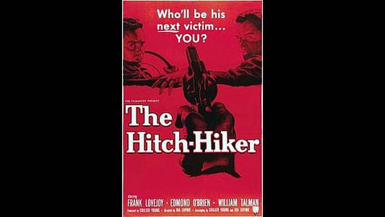 The Hitch Hiker 1953 Film Noir