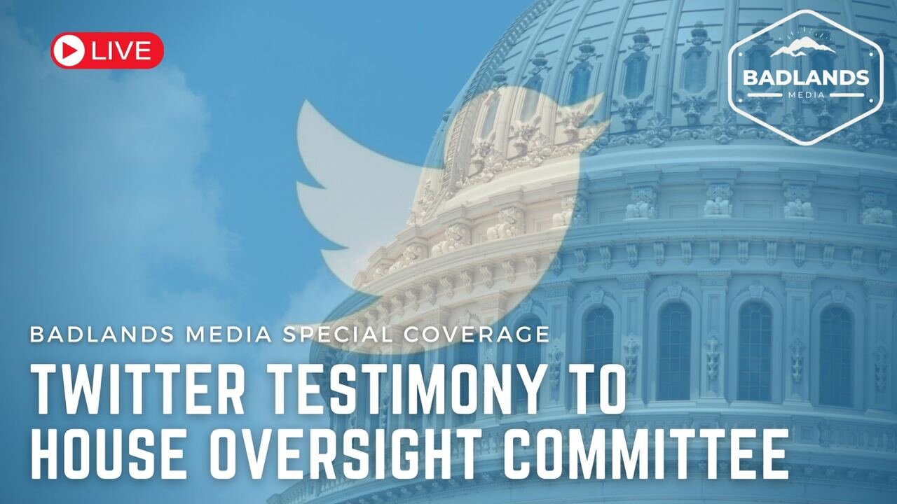 PART 2 - Badlands Media Special Coverage - Twitter Testimony