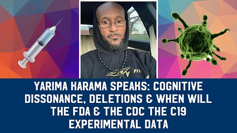 Yarima Karama Speaks: Cognitive Dissonance, Deletions & More