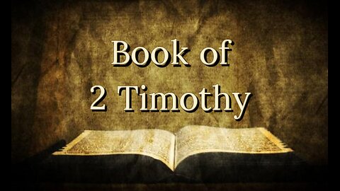 Bible Study on 2 Timothy "In the last days perilous times will come" (ch3)