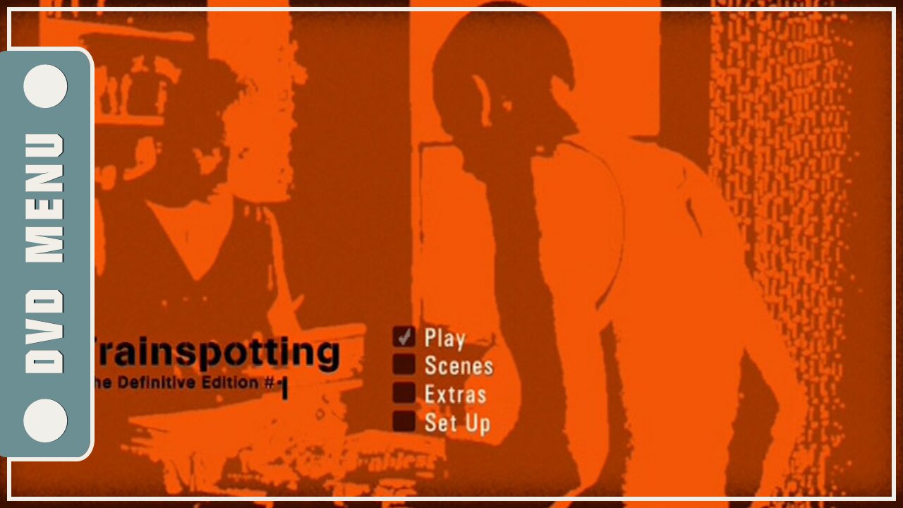 Trainspotting - DVD Menu