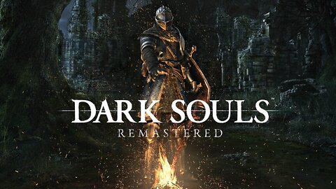 dude1286 Plays Dark Souls Remastered Xbox - Day 3