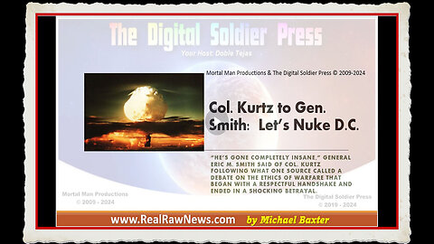 Col Kurtz to Gen Smith - Lets Nuke DC