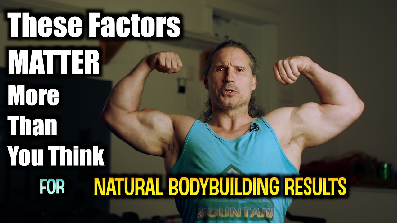 Natural Bodybuilding FACTORS that MATTER MORE than You THINK