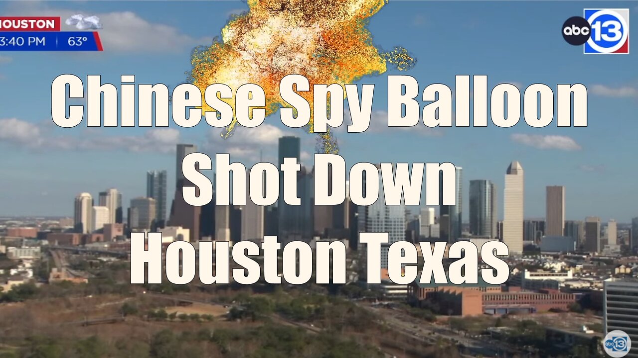 Houston Spy Balloon Shot Down