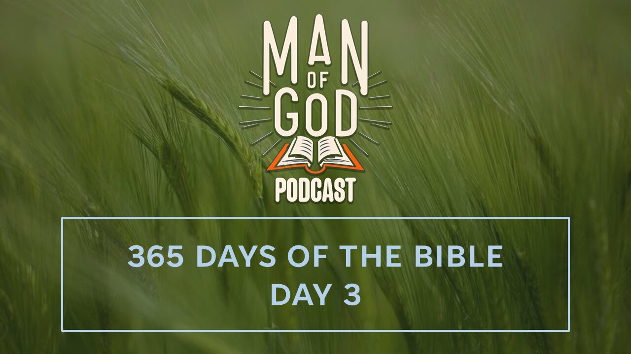 365 Days of the Bible - Day 3