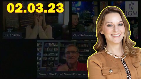 JULIE GREEN MINISTRIES FULL REPORT UPDATE FEBRUARY 3, 2023 - MICHAEL FLYNN, CLAY CLARK