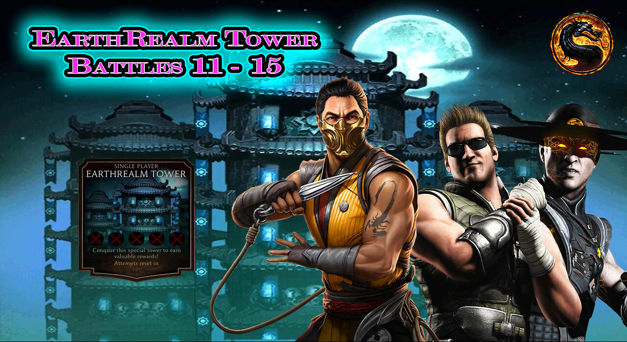 MK Mobile. EarthRealm Tower Battles 11 - 15 [ Mortal Kombat ]