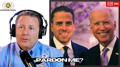 Joe Biden Pardons Hunter! - Rightside Radio Broadcast - 12-2-24