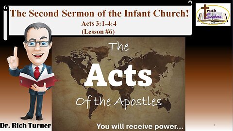 Acts 3:1-4:4 – The Second Sermon of the Infant Church! – Lesson #6