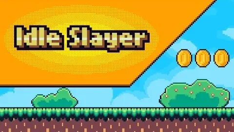 Idle Slayer: A WHOLE NEW WORLD!! (kinda)