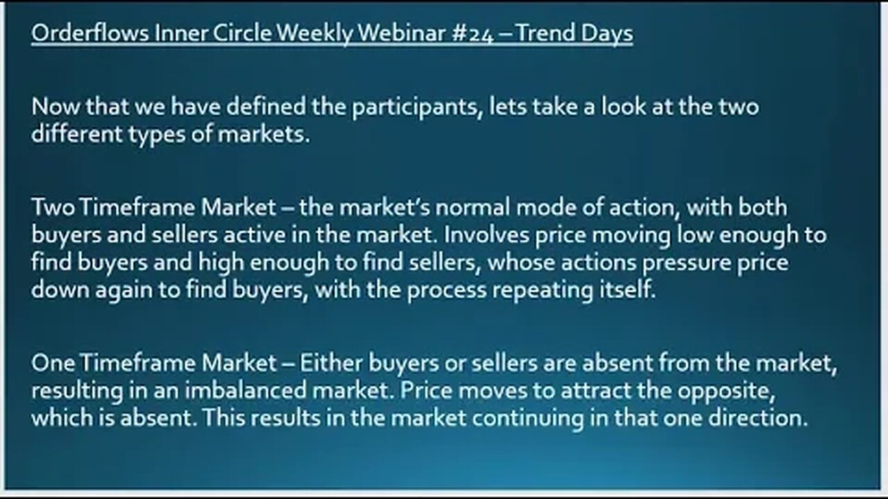 Orderflows Inner Circle - Trend Days | Fx Webinar