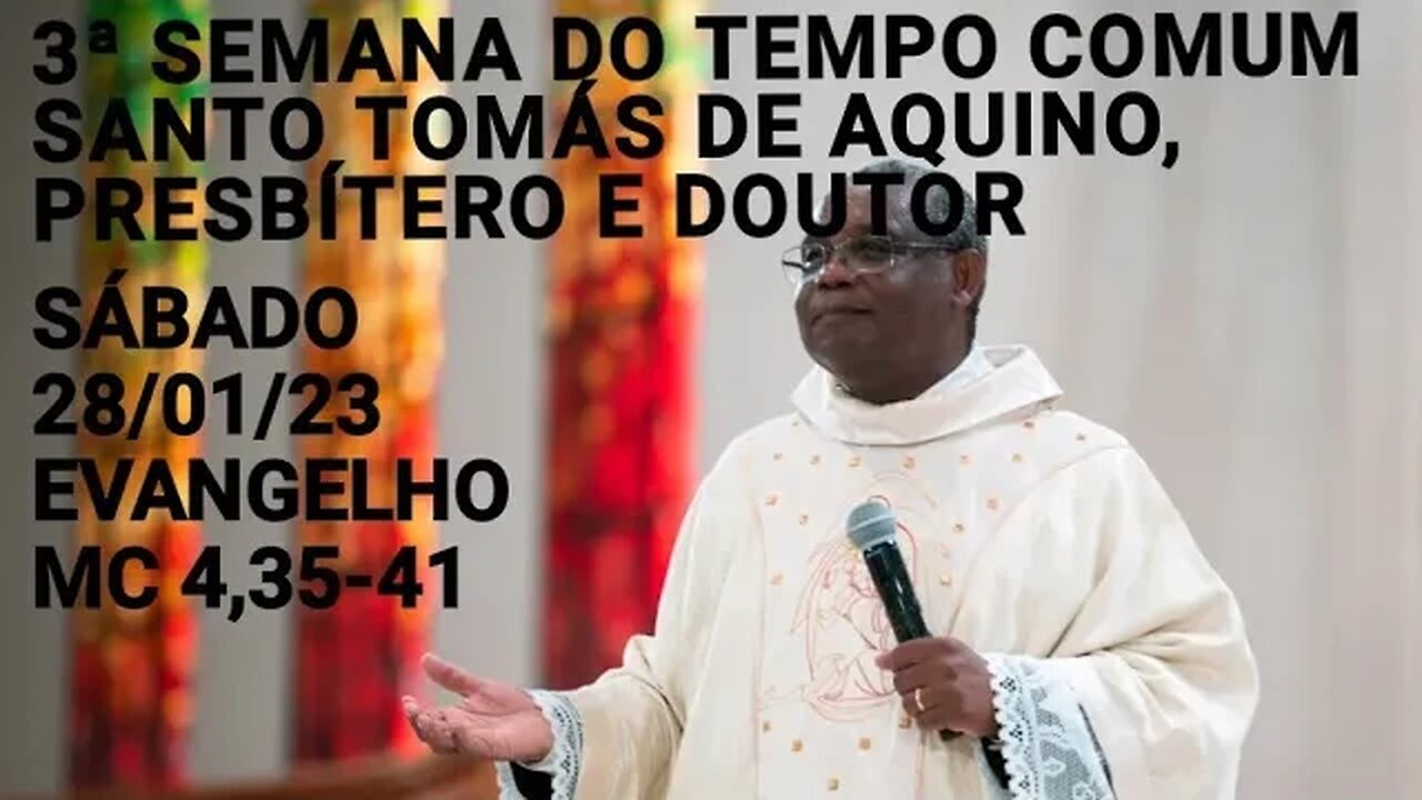 Homilia de Hoje | Padre José Augusto 28/01/23 Santo Tomás de Aquino